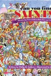 Cover Art for 9780867164879, Can You Find the Saints? by Philip D. Gallery
