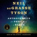 Cover Art for 9781538408063, Astrophysics for People in a Hurry by Neil deGrasse Tyson