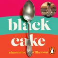 Cover Art for B09D1726DN, Black Cake by Charmaine Wilkerson