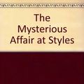 Cover Art for 9781444802429, The Mysterious Affair at Styles by Agatha Christie