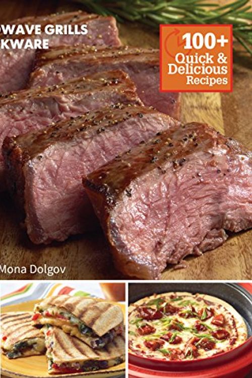 Cover Art for 9781532322167, Range Mate Pro Microwave Grill “Ready, Set Dine” Cookbook by Bob Warden, Mona Dolgov, Stephen Delaney