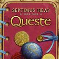 Cover Art for 9780060882082, Queste (Septimus Heap, Book 4) by Angie Sage