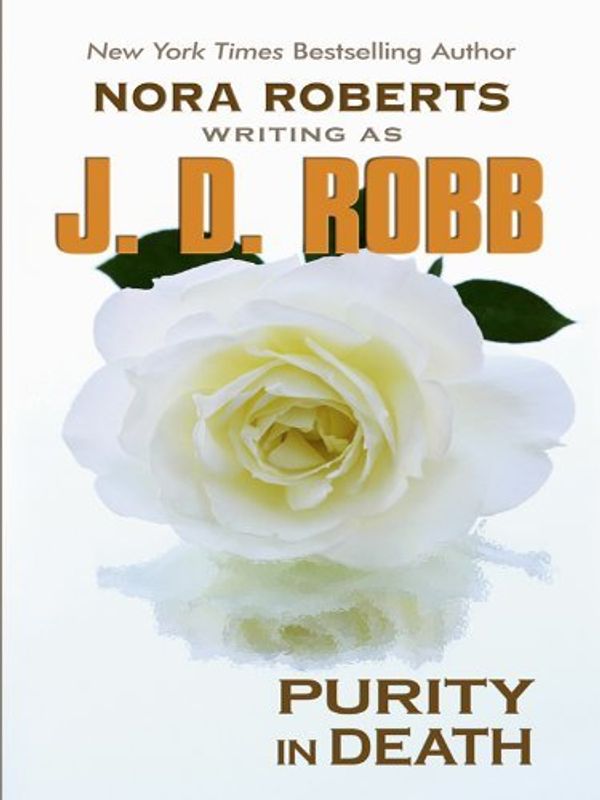 Cover Art for B01K3Q1D8S, Purity in Death (Thorndike Famous Authors) by J D Robb (2009-11-01) by J D. Robb