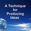 Cover Art for 9781388415938, A Technique for Producing Ideas by James Young