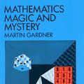 Cover Art for 9780486203355, Mathematics, Magic and Mystery by Martin Gardner