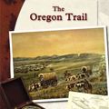 Cover Art for 9780736811019, The Oregon Trail by Elizabeth D. Jaffe