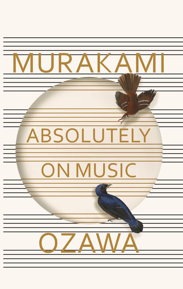 Cover Art for 9781473520158, Absolutely on Music by Haruki Murakami, Seiji Ozawa