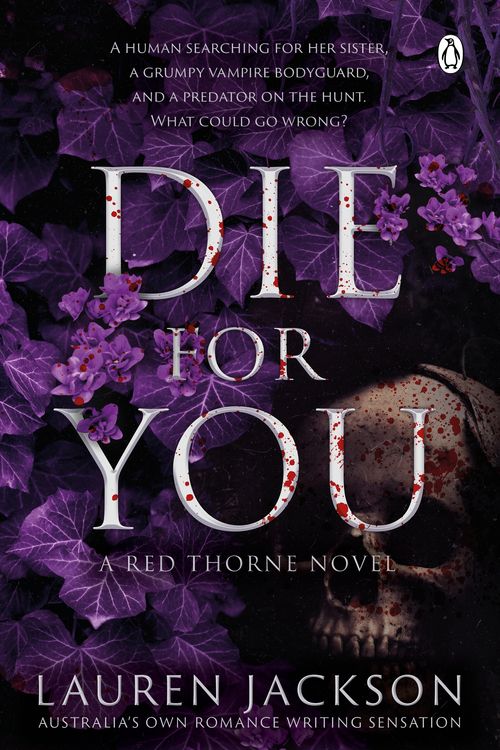 Cover Art for 9781761345159, Die For You by Lauren Jackson