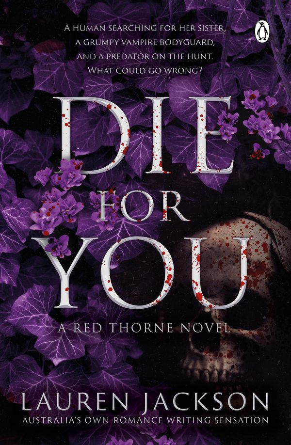 Cover Art for 9781761345159, Die For You by Lauren Jackson