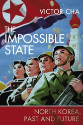 Cover Art for 9780099578659, The Impossible State by Victor Cha