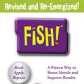 Cover Art for 9781848941779, Fish!: A remarkable way to boost morale and improve results by Stephen C. Lundin