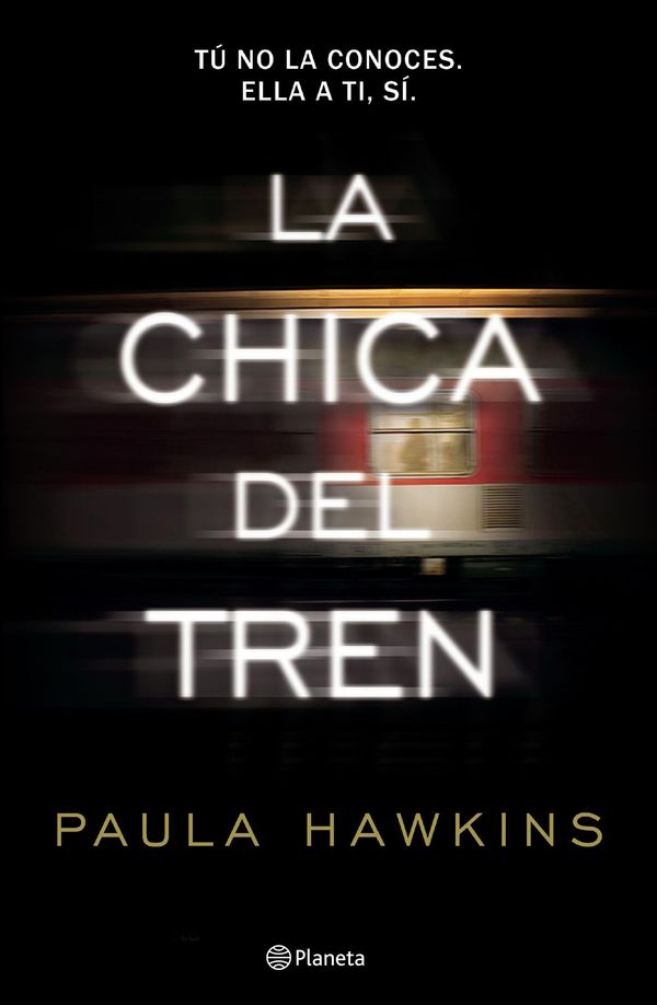 Cover Art for 9786070729300, La chica del tren (Edición mexicana): Tú no la conoces, ella a ti, sí by Paula Hawkins