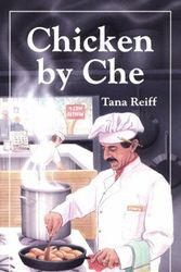 Cover Art for 9780822446064, Chicken by Che by Tana Reiff