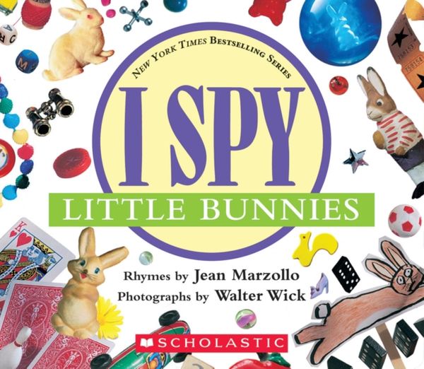 Cover Art for 9780439785358, I Spy Little Bunnies by Jean Marzollo