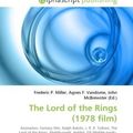 Cover Art for 9786130267131, The Lord of the Rings (1978 Film): Animation, Fantasy film, Ralph Bakshi, J. R. R. Tolkien, The Lord of the Rings, Middle-earth, Hobbit, Elf (Middle-earth), Man (Middle-earth), Wizard (Middle-earth) by Frederic P. Miller