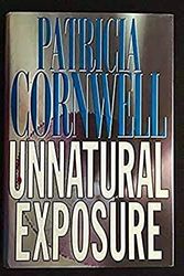 Cover Art for 9780316642873, Unnatural Exposure by Patricia Cornwell