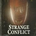 Cover Art for 9780749306793, Strange Conflict by Dennis Wheatley