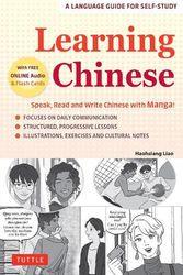 Cover Art for 9780804855303, Learning Chinese: Speak, Read and Write Chinese with Manga! (Free Online Audio & Printable Flash Cards) by Haohsiang Liao