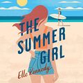 Cover Art for B0BMM4TJVY, The Summer Girl: Avalon Bay, Book 3 by Elle Kennedy