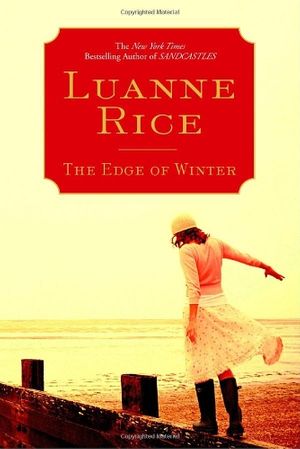 Cover Art for 9780553805277, The Edge of Winter by Luanne Rice