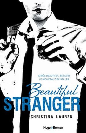 Cover Art for B00ECWB23Q, Beautiful Stranger - Version Française (NEW ROMANCE) (French Edition) by Christina Lauren