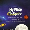 Cover Art for 9780531058596, My Place in Space by Robin Hirst, Roland Harvey