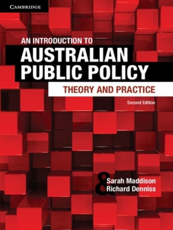 Cover Art for 9781107273580, An Introduction to Australian Public Policy by Sarah Maddison, Richard Denniss