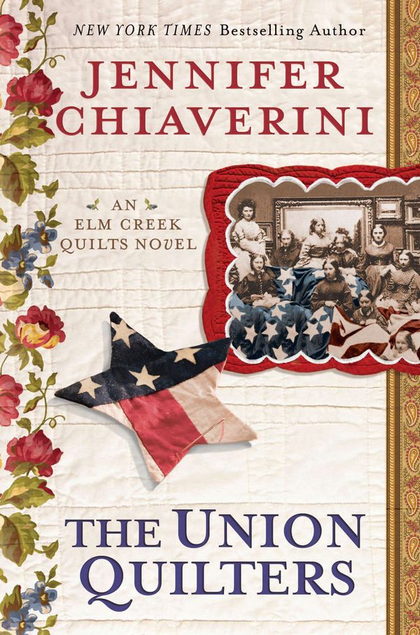 Cover Art for 9781101475850, The Union Quilters by Jennifer Chiaverini