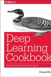 Cover Art for 9781491995846, Deep Learning Cookbook by Douwe Osinga
