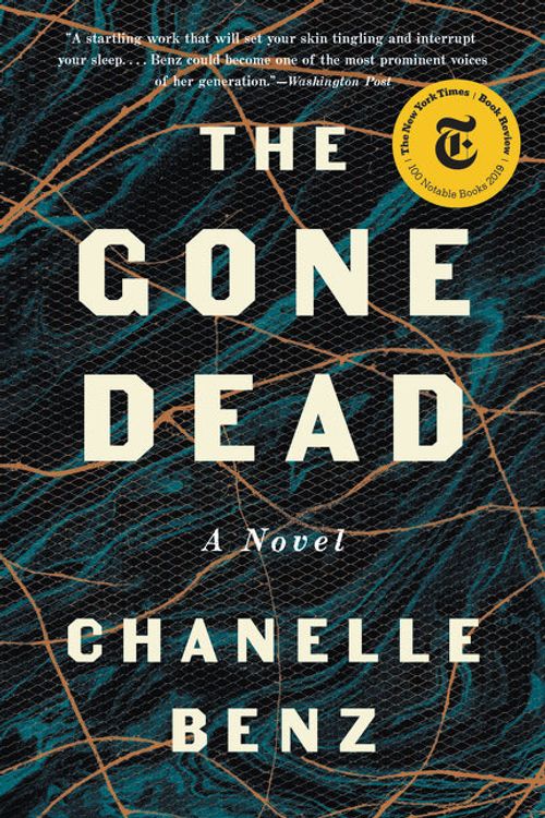 Cover Art for 9780062490735, The Gone Dead by Chanelle Benz