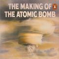 Cover Art for 9780140149975, The Making of the Atomic Bomb by Richard Rhodes