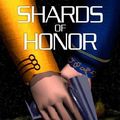 Cover Art for 9781590623732, Shards of Honor by Bujold, Lois McMaster