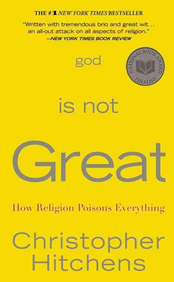 Cover Art for 9780446509459, God Is Not Great by Christopher Hitchens