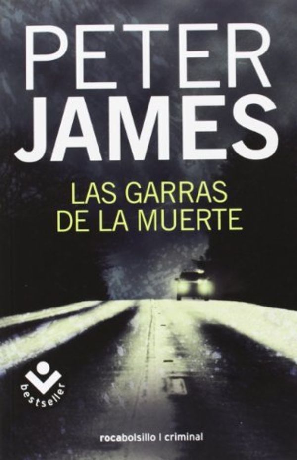 Cover Art for B01K953BHY, Las garras de la muerte by Peter James (2013-09-06) by Peter James