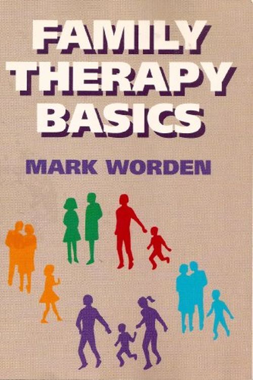 Cover Art for 9780534230760, Family Therapy Basics (Counseling) by Worden, Mark