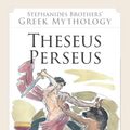 Cover Art for 9789604250752, Theseus: Perseus by Menalaos Stephanides