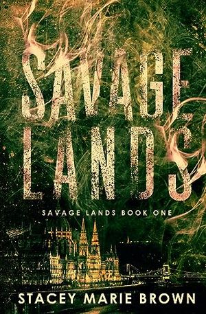 Cover Art for 9781956600322, Savage Lands by Stacey Marie Marie Brown