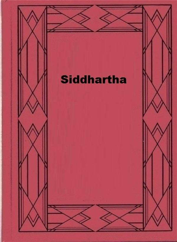 Cover Art for 1230001334548, Siddhartha by Hermann Hesse