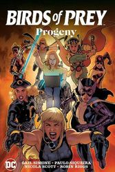Cover Art for 9781779525765, Birds of Prey Progeny by Gail Simone