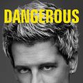 Cover Art for 9781501173080, Dangerous by Milo Yiannopoulos
