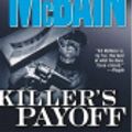 Cover Art for 9780743476553, Killer's Payoff by Ed McBain