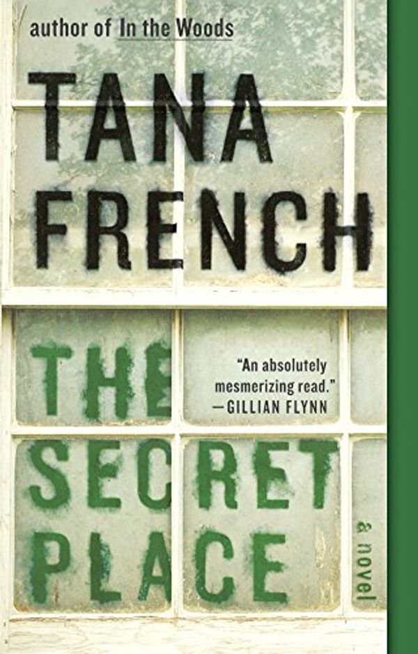 Cover Art for 9780606368124, The Secret Place by Tana French