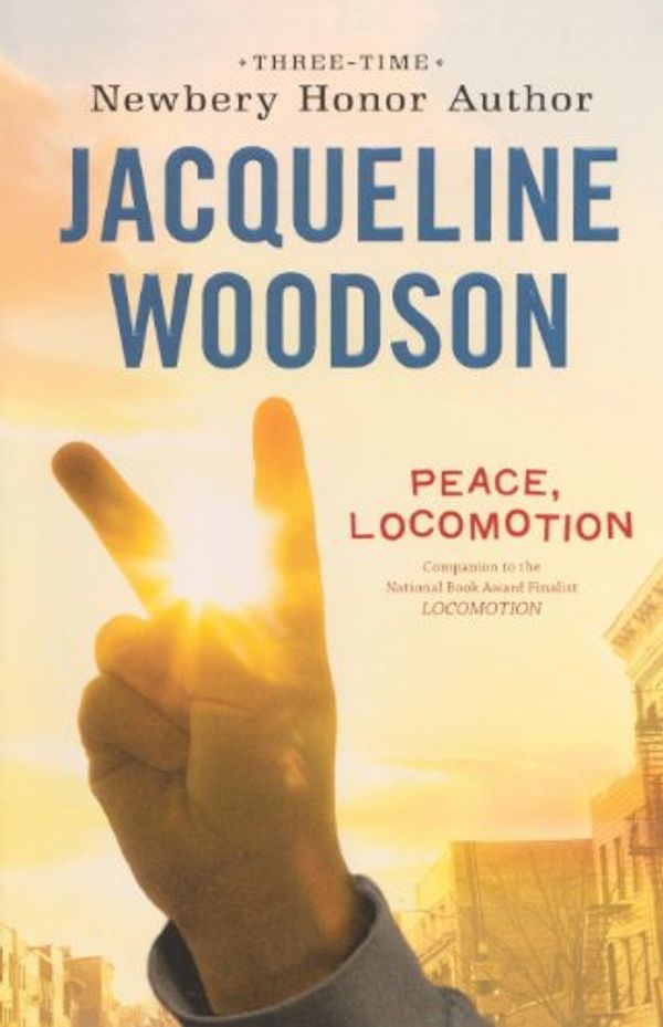 Cover Art for 9780606145961, Peace, Locomotion by Jacqueline Woodson