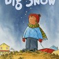 Cover Art for 9781466845008, Big Snow by Jonathan Bean
