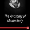 Cover Art for 9781681056654, The Anatomy of Melancholy by Robert Burton