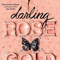 Cover Art for 9781982135041, Darling Rose Gold by Stephanie Wrobel