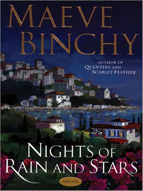 Cover Art for 9781594131028, Nights of Rain and Stars by Maeve Binchy