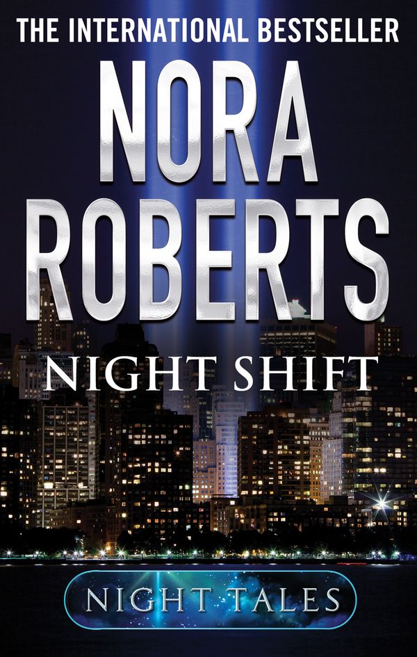 Cover Art for 9781405524667, Night Shift by Nora Roberts