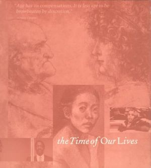 Cover Art for 9780915557837, The Time of Our Lives by Marcia Tucker