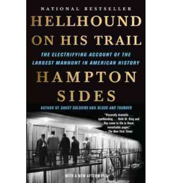 Cover Art for B01DHEZULY, By Hampton Sides ( Author ) [ Hellhound on His Trail: The Electrifying Account of the Largest Manhunt in American History By Mar-2011 Paperback by Hampton Sides